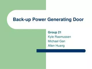 Back-up Power Generating Door