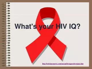 What's your HIV IQ?