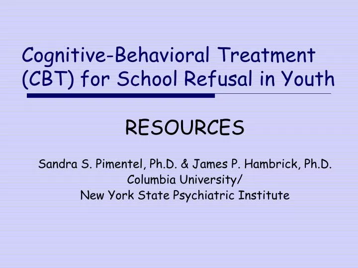 cognitive behavioral treatment cbt for school refusal in youth