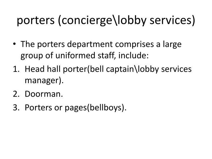 porters concierge lobby services