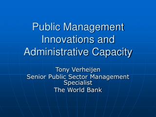 Public Management Innovations and Administrative Capacity