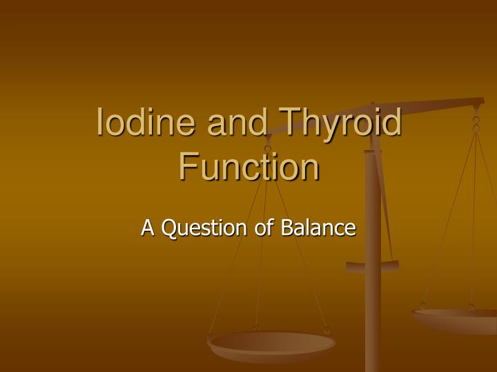 iodine and thyroid function