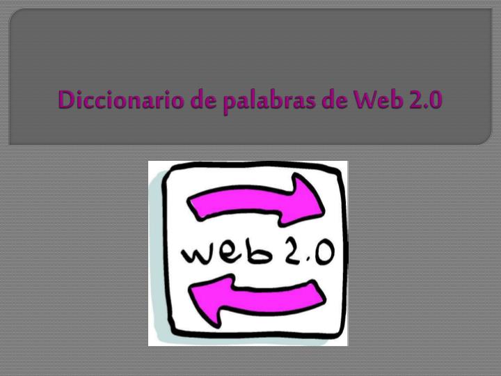 diccionario de palabras de web 2 0
