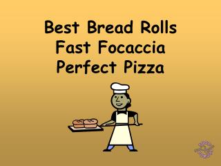 Best Bread Rolls Fast Focaccia Perfect Pizza