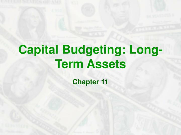 capital budgeting long term assets