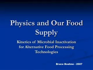 Physics and Our Food Supply