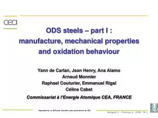 ODS steels – part I : manufacture, mechanical properties and oxidation behaviour