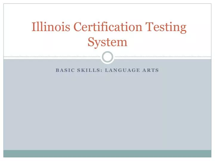 illinois certification testing system