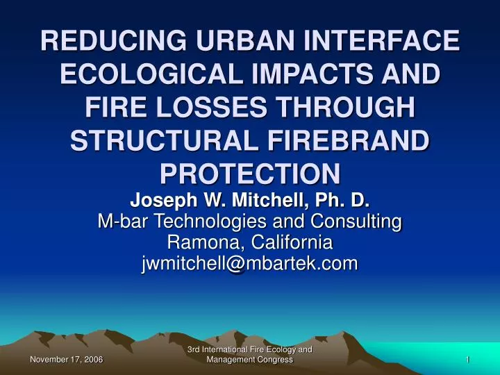 reducing urban interface ecological impacts and fire losses through structural firebrand protection