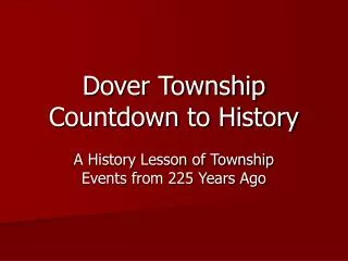 Dover Township Countdown to History