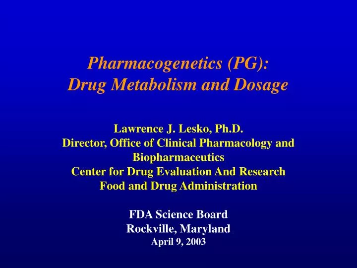 pharmacogenetics pg drug metabolism and dosage