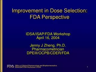 Improvement in Dose Selection: FDA Perspective