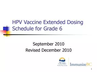 HPV Vaccine Extended Dosing Schedule for Grade 6