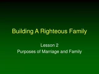 Building A Righteous Family