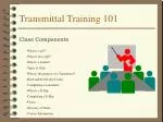 Transmittal Training 101 - slide 1
