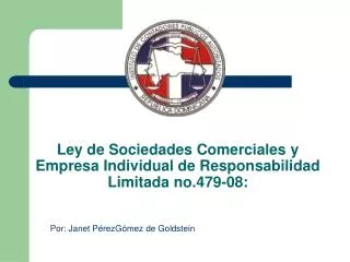 Ley de Sociedades Comerciales y Empresa Individual de Responsabilidad Limitada no.479-08: