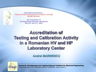 Research, Development and Testing National Institute for Electrical Engineering Calea Bucure?ti 144, CRAIOVA 200515, ROM