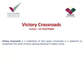 Victory Crossroads Noida: 991070869: Sec 143 Noida Expresswa