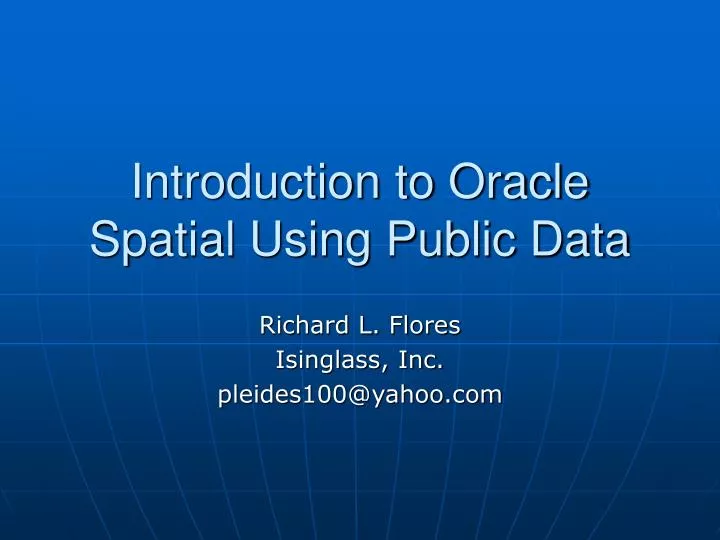 introduction to oracle spatial using public data