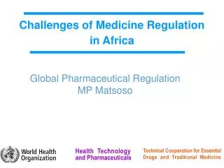 Challenges of Medicine Regulation in Africa