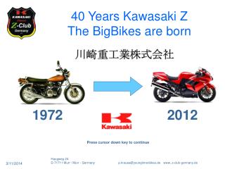 40 Years Kawasaki Z The BigBikes are born