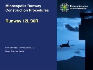 Minneapolis Runway Construction Procedures
