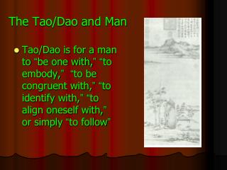 The Tao/Dao and Man