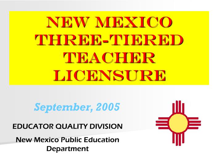 new mexico three tiered teacher licensure