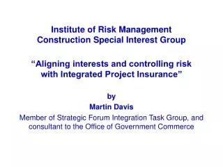 Institute of Risk Management Construction Special Interest Group