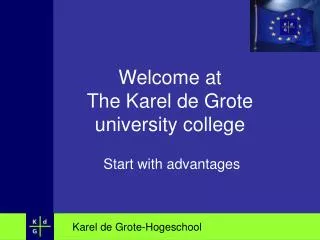 Welcome at The Karel de Grote university college