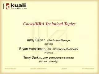 Coeus/KRA Technical Topics