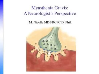 Myasthenia Gravis: A Neurologist’s Perspective