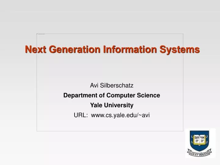 next generation information systems