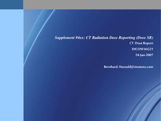CT Dose Reporting with DICOM Structured Report (SR)