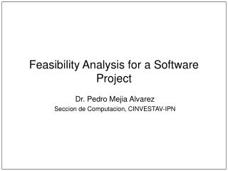 Feasibility Analysis for a Software Project