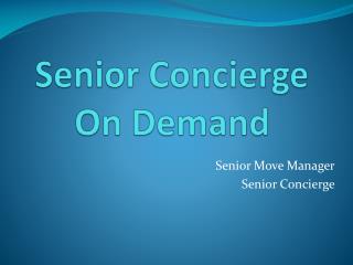 Senior Concierge On Demand