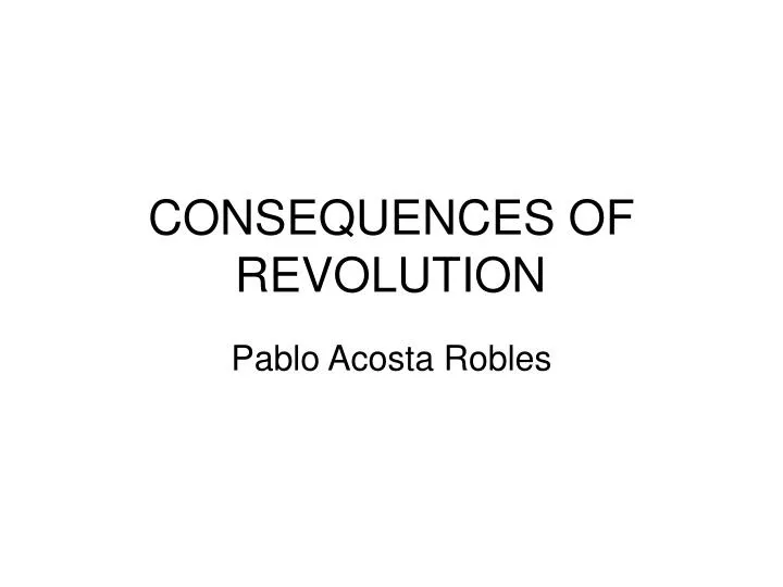 consequences of revolution