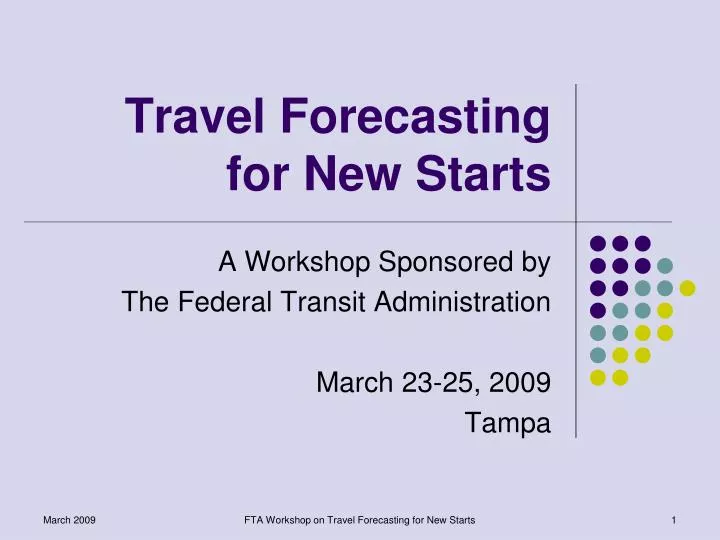 travel forecasting for new starts