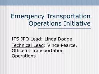 Emergency Transportation Operations Initiative