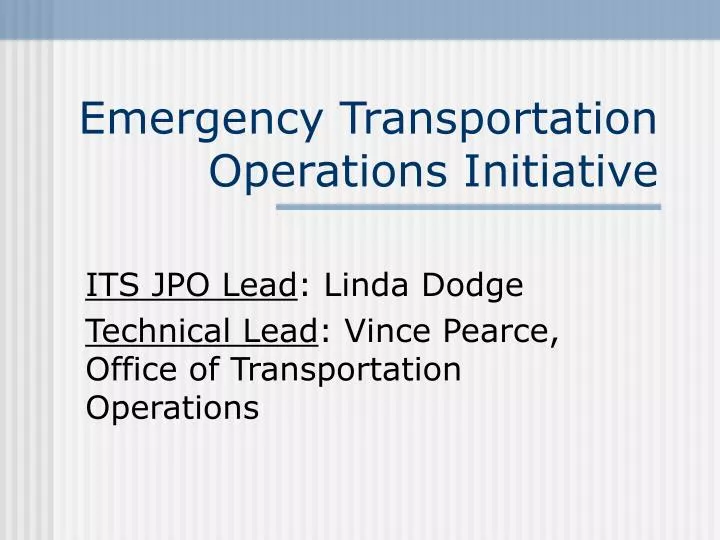 emergency transportation operations initiative