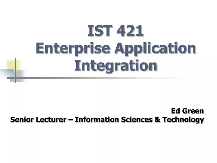 ist 421 enterprise application integration