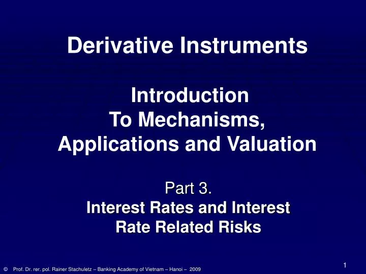 part 3 interest rates and interest rate related risks