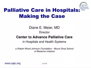 Palliative Care in Hospitals: Making the Case