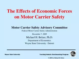 Motor Carrier Safety Advisory Committee Federal Motor Carrier Safety Administration December 7, 2009 Michael H. Belzer,