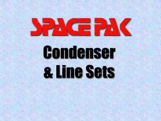 Condenser &amp; Line Sets