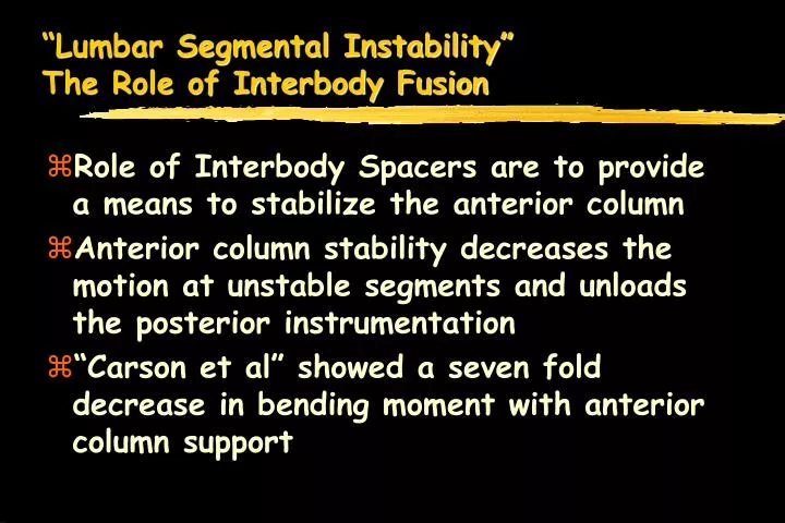lumbar segmental instability the role of interbody fusion