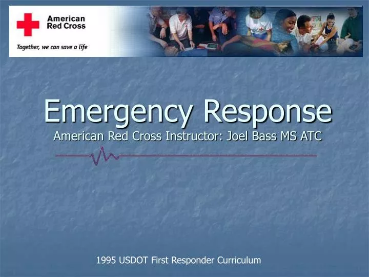 emergency response american red cross instructor joel bass ms atc