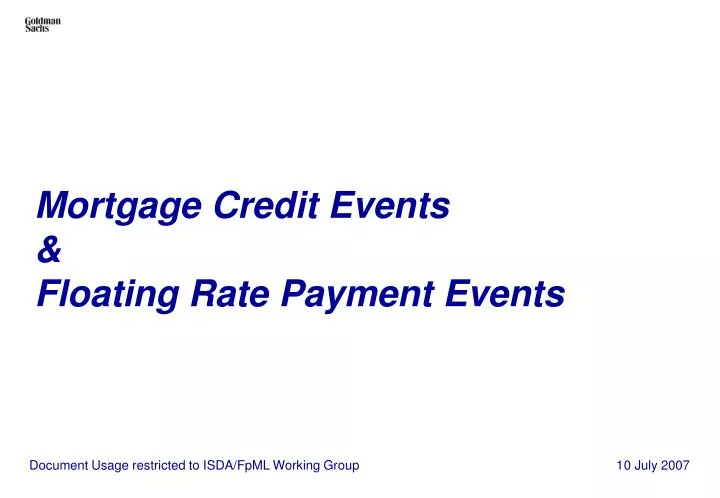 mortgage credit events floating rate payment events