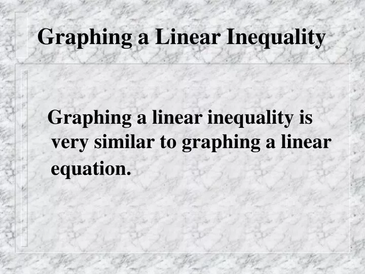 graphing a linear inequality