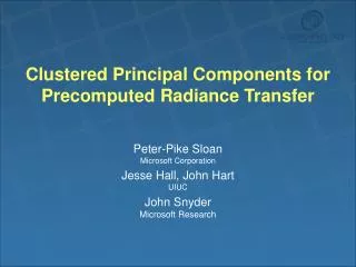 Clustered Principal Components for Precomputed Radiance Transfer